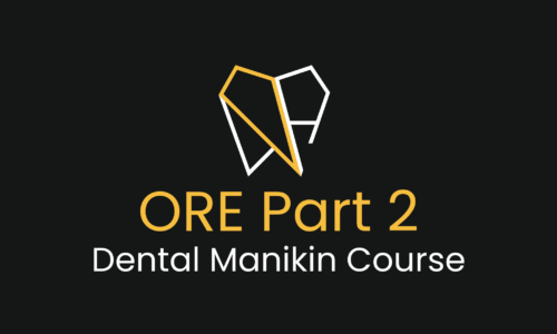 ORE Part-2 Dental Manikin Course